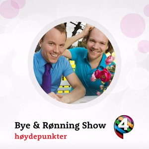 Bye & Rønning Show