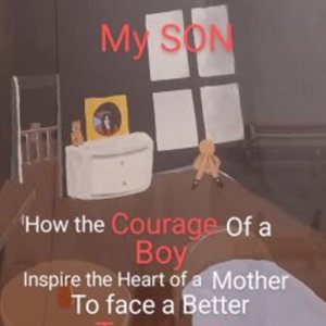 A Tribute to MY SON