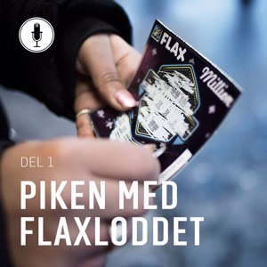 Piken med flaxloddet, del 1