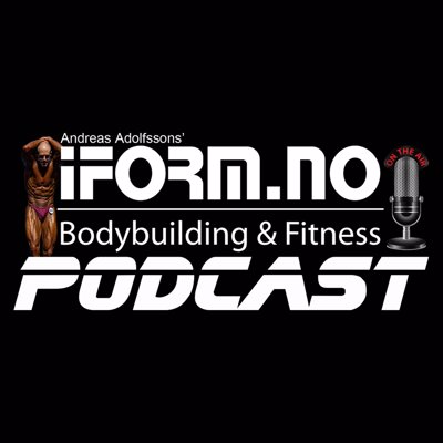 iForm.no - Bodybuilding & Fitness Podcast