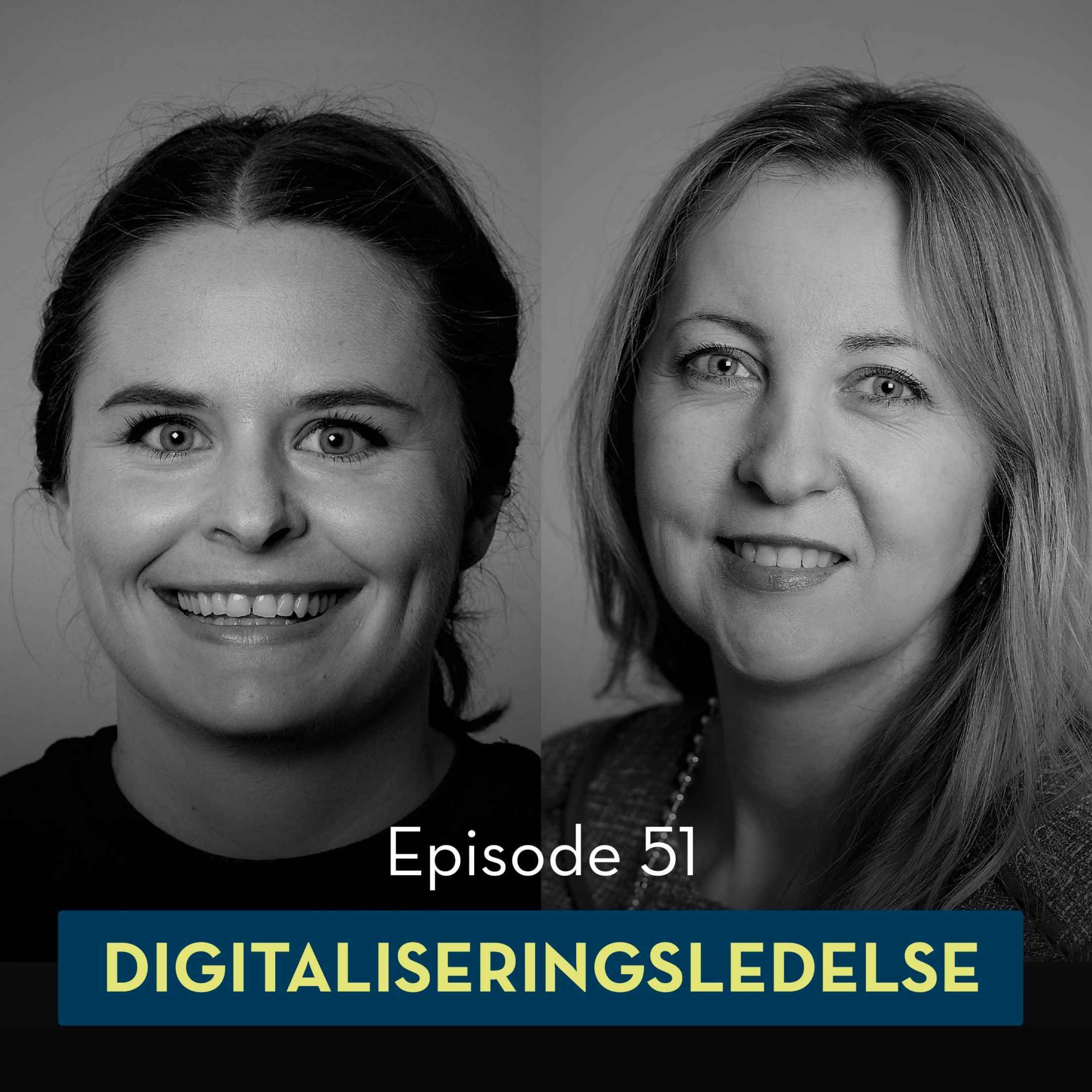 52: Digitaliseringsledelse, Med Kjersti Berg Danilova Og Karen Sæbbø ...