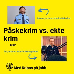 Påskekrim vs. ekte krim (del 2)