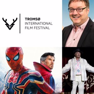 Spider-Man: No Way Home / Tromsø filmfestival / Birger Vestmo / Swan Song