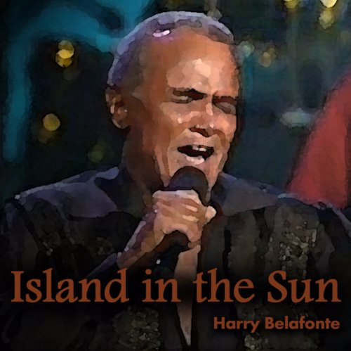 Island In The Sun - Harry Belafonte