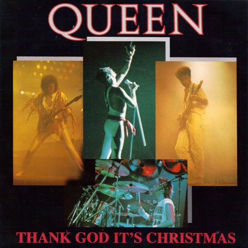 Thank God It's Christmas - Queen