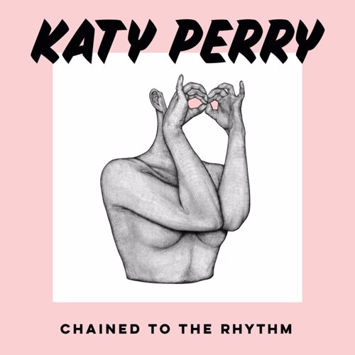Chained To The Rhythm - Katy Perry feat. Skip Marley