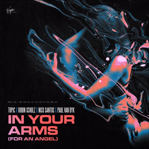 In Your Arms (For An Angel) - Topic, Robin Schulz, Nic Santons & Paul Van Dyk