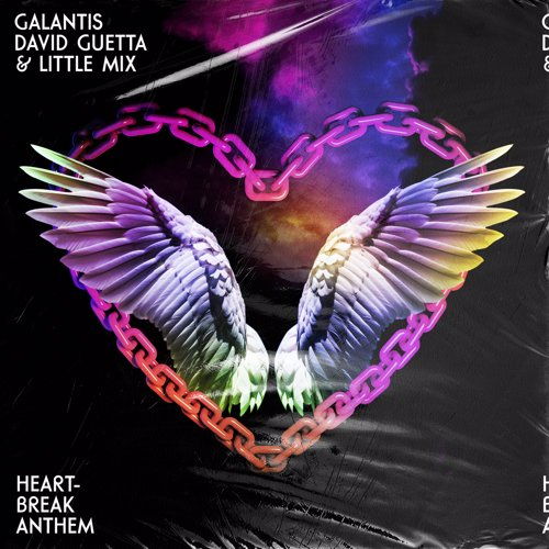 Heartbreak Anthem - Galantis, David Guetta & Little Mix