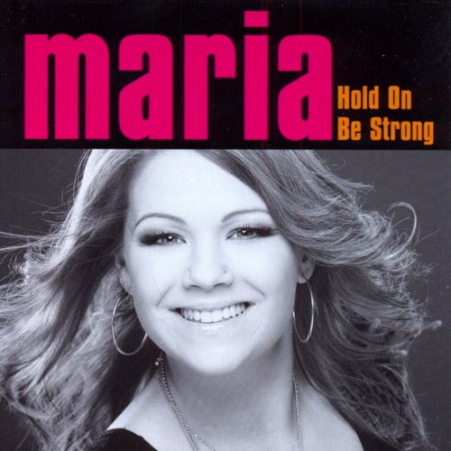 Hold On Be Strong - Maria Haukaas Mittet