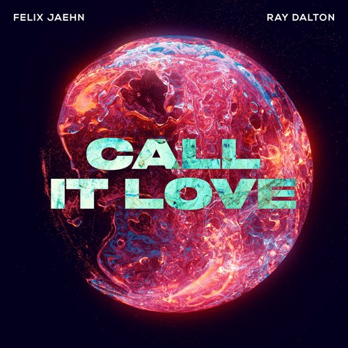 Call It Love - Felix Jaehn & Roy Dalton