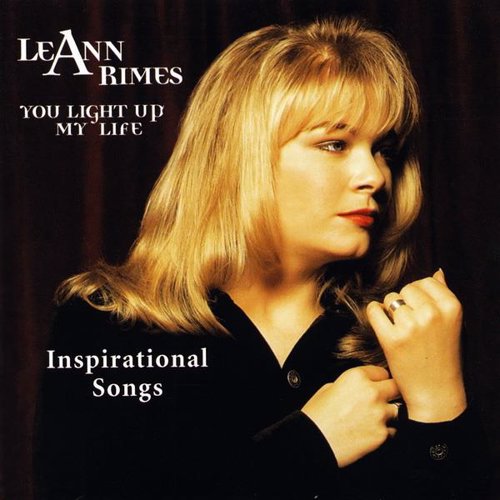 You Light Up My Life - LeAnn Rimes