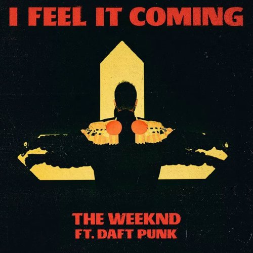 I Feel It Coming - The Weeknd feat. Daft Punk