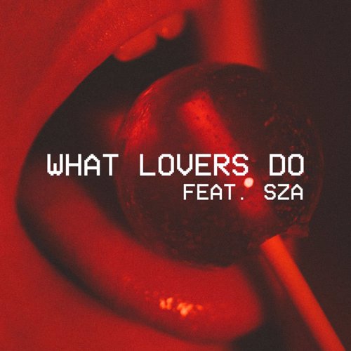 What Lovers Do - Maroon 5 feat. SZA