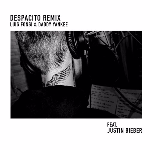 Despacito - Luis Fonsi & Daddy Yankee feat. Justin Bieber